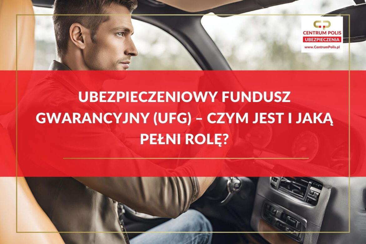 Ubezpieczeniowy Fundusz Gwarancyjny (UFG) – Czym Jest i Jaką Pełni Rolę Ubezpieczeniowy Fundusz Gwarancyjny (UFG) to instytucja, która ma kluczowe znaczenie dla bezpieczeństwa na drogach i w sektorze ubezpieczeń komunikacyjnych w Polsce.