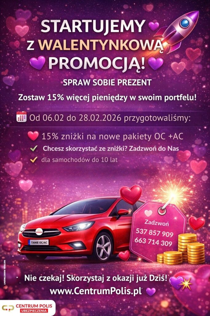 Walentynkowa promocja na OC + AC - 15% zniżki na ubezpieczenie samochodu!